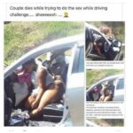 Couple Dies While Trying To Do The Sex While Driving Challenge (photos)