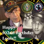 BIRTHDAY EVENT: Happy 102nd Birthday to US Army and D-Day Veteran Luciano “Louis” Graziano